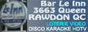 Bar le INN 3663 Queen Rawdon Qc. 450 834 6555
4 tables de Billiard Gratuite ...JAM SESSION JEUDI ROCK&BLUES le SAMEDI